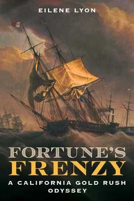 Libro Fortune's Frenzy: A California Gold Rush Odyssey - ...