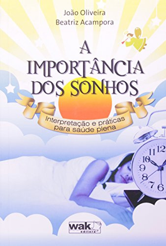 Libro Importância Dos Sonhos A Interpretação E Práticas Para