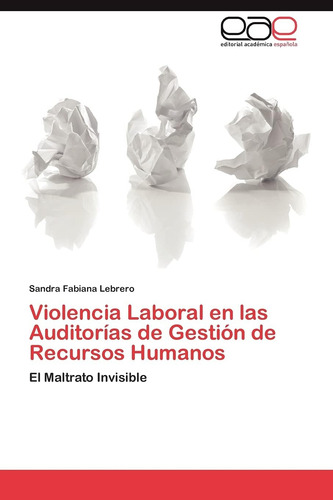 Libro: Violencia Laboral En Las Auditorías De Gestión De Rec