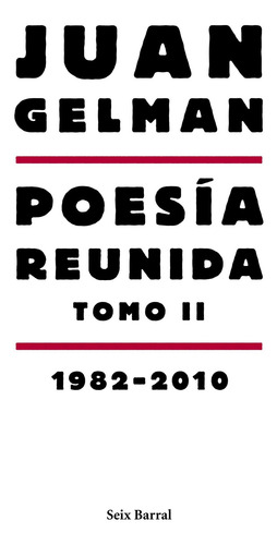 Imagen 1 de 3 de Poesía Reunida Tomo 2 (1982-2010) De Juan Gelman