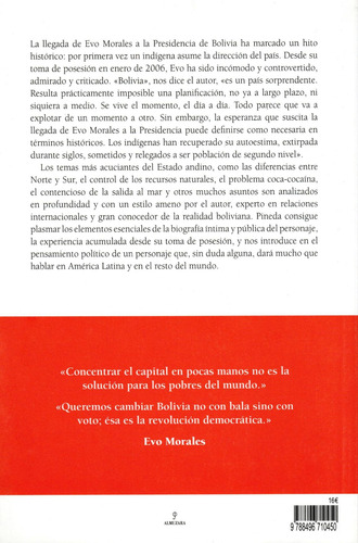 Evo Morales. El cambio comenzó en Bolivia: Vida, pensamiento y acción de gobierno del primer Presidente indígena, de Pineda Zamorano, Francisco. Editorial Almuzara, tapa blanda en español, 2022
