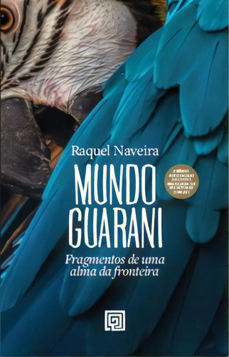 Mundo Guarani, De Naveira, Raquel. Editora Minotauro, Capa Mole Em Português