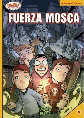 Comic: Fuerza Mosca  / Colección ¡toing! 
