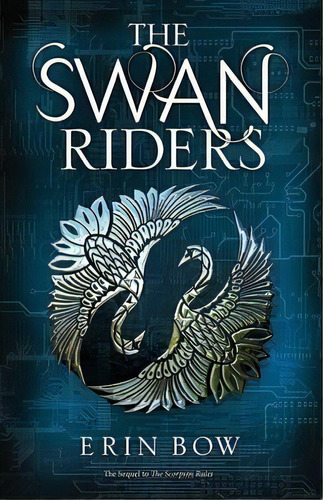 Scorpion Rules,the 2: The Swan Riders - S&s Kel Edic, De Bow, Erin. Editorial Simon & Schuster En Inglés