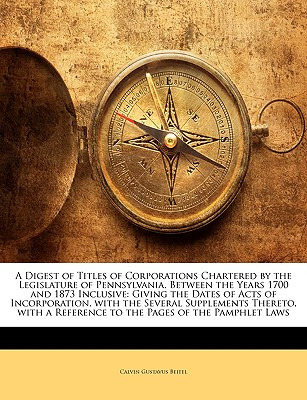 Libro A Digest Of Titles Of Corporations Chartered By The...
