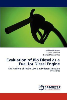 Libro Evaluation Of Bio Diesel As A Fuel For Diesel Engin...