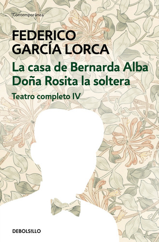 Casa De Bernarda Alba Doña Rosita Teatro Completo Iv - G...