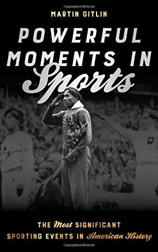 Powerful Moments In Sports The Most Significant Sporting Eve