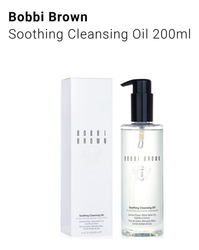 Desmaquillante Bobbi Brown Soothing Cleasing Oil 200 Ml