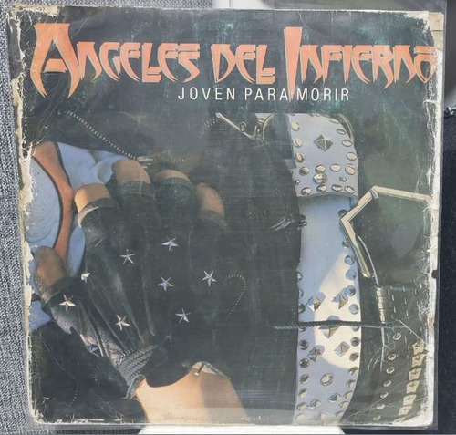 Ángeles Del Infierno Vinyl Lp - Joven Para Morir (1987)