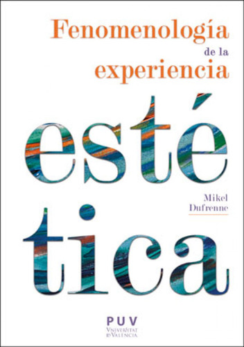 Femenología De La Experiencia Estètica