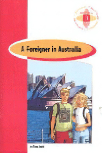 Foreigner In Australia,a 1ãâºnb, De Aa.vv., Vol. 1. Editorial Burlington Books, Tapa Blanda En Inglés