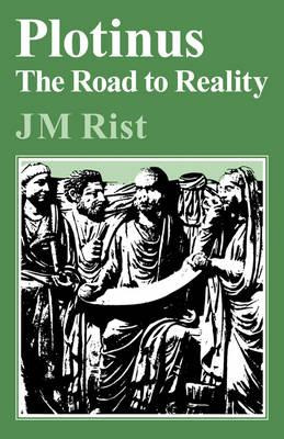 Libro Plotinus: Road To Reality - J. M. Rist