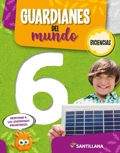 Imagen 1 de 2 de Guardianes Del Mundo 6 Nación Biciencias - Santillana