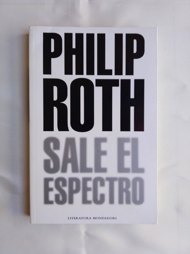 Libro Sale El Espectro Phillip Roth.