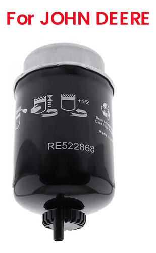 Filtro De Combustible Re522868 Para John Deere 6100d 6110d 6
