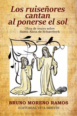 Libro Los Ruiseã±ores Cantan Al Ponerse El Sol - Moreno R...
