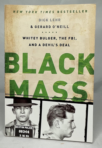 Libro: Black Mass: Whitey Bulger, The Fbi, And A Deviløs