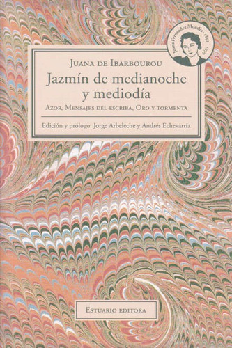 Libro: Jazmín De Medianoche Y Mediodía - Juana De Ibarbourou
