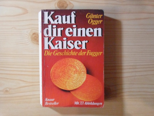 Kauf Dir Einen Kaiser - Gunter Ogger