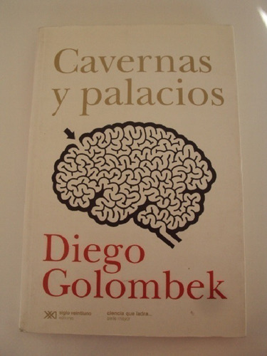 Cavernas Y Palacios - Diego Golombek