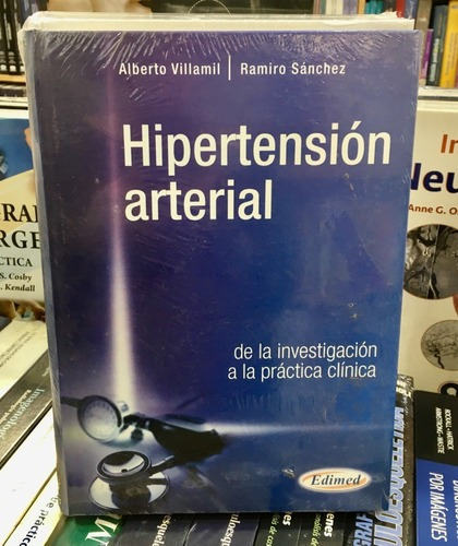 Hipertensión Arterial De La Investigación A La Práct, de ALBERTO VILLAMIL y s. Editorial EDIMED en español