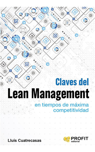 Libro Claves Del Lean Management - Cuatrecasas, Lluis