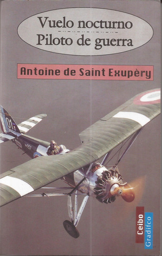 Vuelo Nocturno Piloto De Guerra Saint Exupery Libro Nuevo