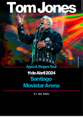 Obtén Tu Ticket Para Ver Ages & Stages Tour De Tom Jones