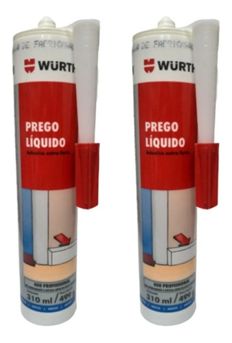 2- Prego Líquido Adesivo Selante Extra Forte 310ml Wurth