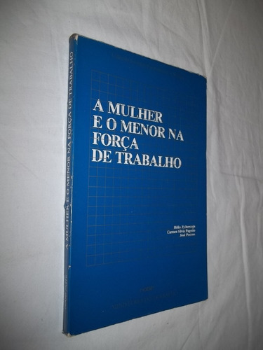 Livro Mulher Menor Na Força De Trabalho Helio Zylberstajn