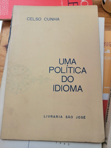 Uma Política Do Idioma Celso Cunha 2da Edição