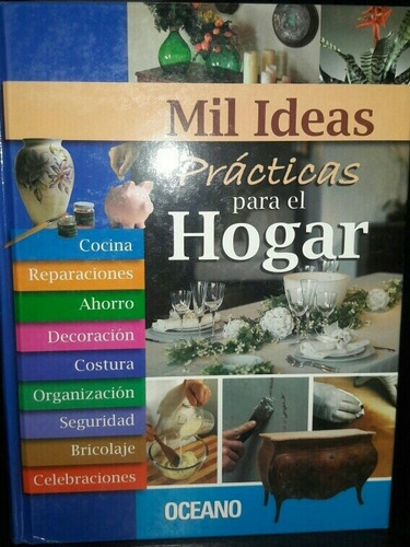 Manual Mil Ideas Practicas Para El Hogar