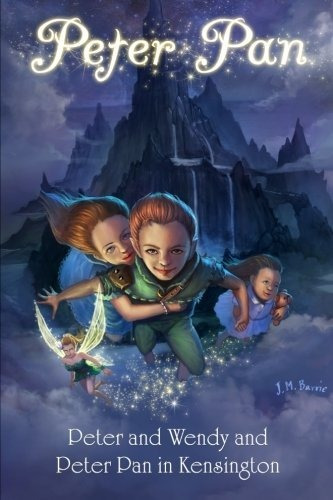 Book : Peter Pan Peter And Wendy And Peter Pan In Kensingto