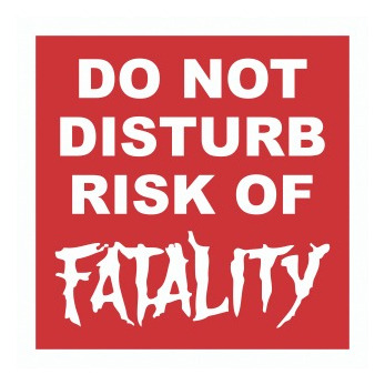 Placa Decorativa - Risk Of Fatality (36x36)