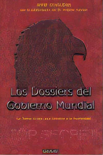 Dossiers Del Gobierno Mundial, De Givaudan,anne. Editorial Graal En Español