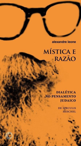 Mística E Razão: Dialética No Pensamento