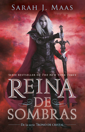 Reina De Sombras (trono De Cristal 4) - Sarah J. Maas