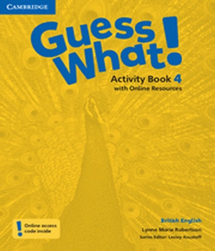 Guess What! 4 -  Workbook With Online Resources Kel Edicione