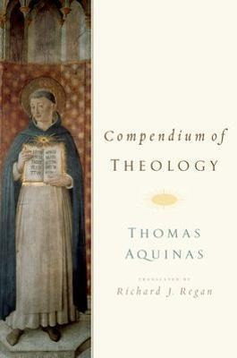 Libro Compendium Of Theology By Thomas Aquinas - S.j.  Ri...