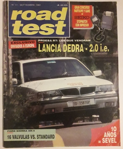 Revista Road Test N° 11 Septiembre 1991 Lancia- Ford Sierra