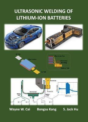Libro Ultrasonic Welding Of Lithium-ion Batteries - Wayne...