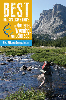 Libro Best Backpacking Trips In Montana, Wyoming, And Col...