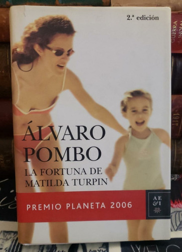 La Fortuna De Matilda Turpin - Álvaro Pombo