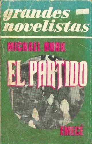 Michael Burk: El Partido - Editorial Emecé