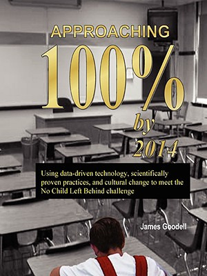 Libro Approaching 100% By 2014: Using Data-driven Technol...