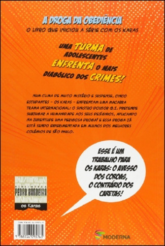 A Droga Da Obediência - 5ª Edição (coleção Os Karas), De Pedro Bandeira. Editora Moderna, Capa Mole, Edição 5ª Edição Em Português, 2014