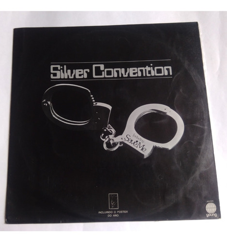 Lp Vinil Silver Convention Save Me + Compacto Excelentes