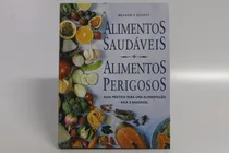 Comprar Alimentos Saudáveis - Alimentos Perigosos - Guia Prático
