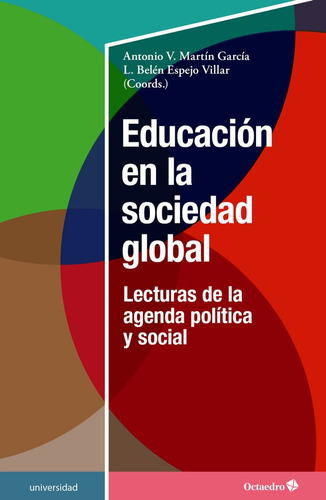 Libro Educacion En La Sociedad Global - Martin Garcia, An...